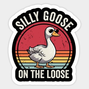 Silly Goose On The Loose Sticker